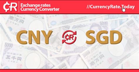 新加坡一元|新加坡元至人民币汇率。将 SGD 兑换成 CNY